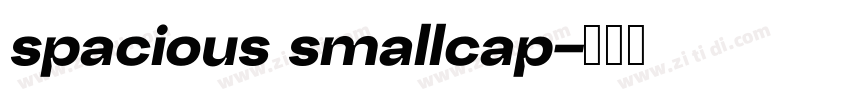 spacious smallcap字体转换